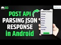 Parsing POST API Response - Parse JSON Data from Web URL in Android