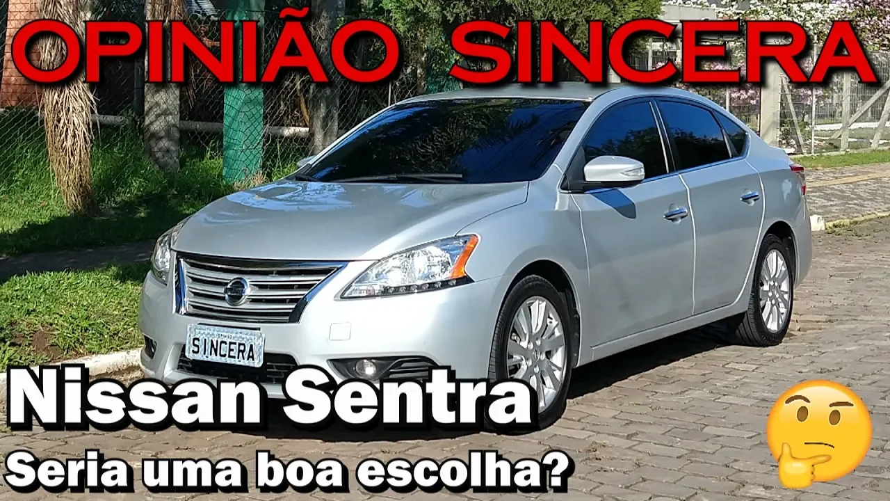 Nissan Sentra - É uma boa escolha?