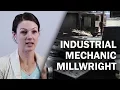 Job Talks - Industrial Mechanic Millwright
