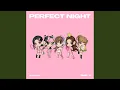 Download Lagu Perfect Night (Sped Up ver.)