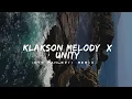 Download Lagu DJ KLAKSON MELODY OLD X UNITY ( Slow Remix )