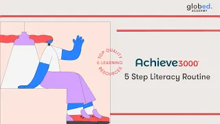 Achieve3000 - 5 Step Literacy Routine