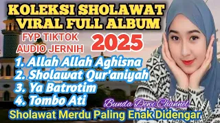 koleksi sholawat viral full album audio jernih paling enak didengar diperjalanan