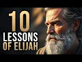 10 Lessons of Elijah That Teach Bold Faith in Hard Times