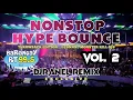 2010-2015 BEST MUSIC HITS🔥VOL. 2 |  HYPE BOUNCE MIX | DJRANEL REMIX
