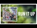 G Herbo - Run It Up