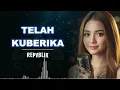 Download Lagu TELAH KUBERIKAN _ REPVBLIK _ AL COVER versi cewek MP3