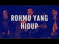 Download Lagu Roh-Mu Yang Hidup (Official Demo Video) - JPCC Worship