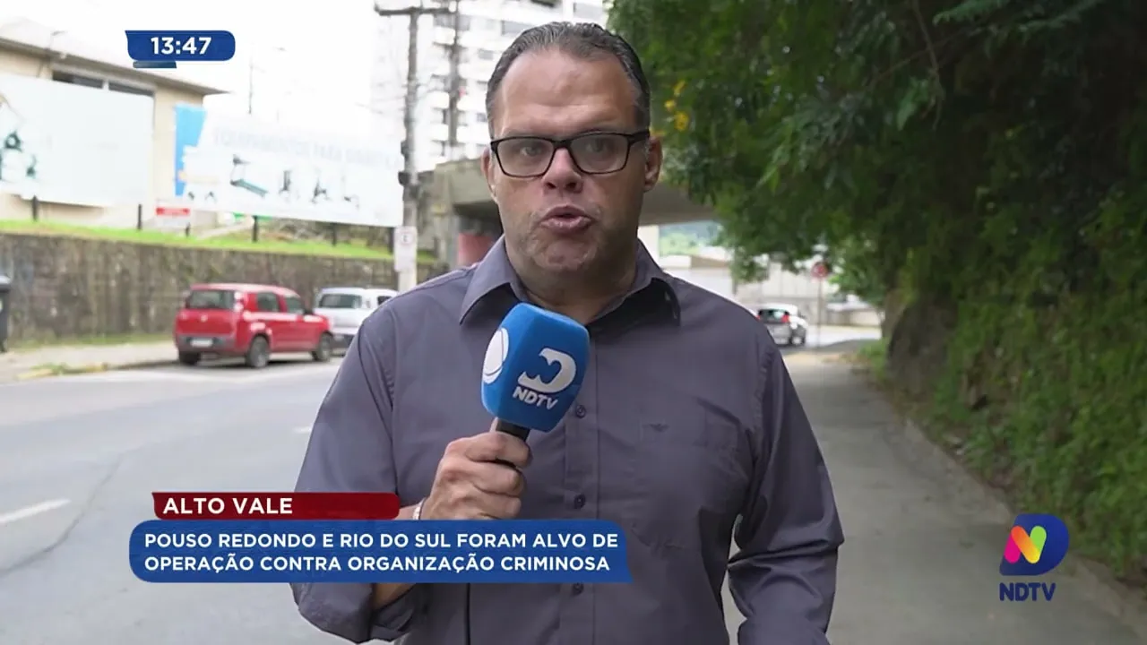 Pouso Redondo e Rio do Sul foram alvo de operação contra organização criminosa