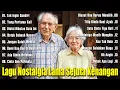 Download Lagu lagu nostalgia terbaik bikin hati adem - lagu nostalgia 80an - lagu indonesia 90an terbaik