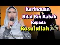 Kisah Pilu Kerinduan Bilal Bin Rabah R.A Kepada Rosulullah ﷺ | Ustadzah Oki Setiana Dewi