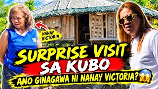 SURPRISE VISIT SA BAHAY KUBO NI NANAY VICTORIA 