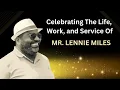 Homegoing Service For Mr Lennie Miles