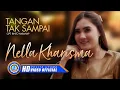 Download Lagu Nella Kharisma - TANGAN TAK SAMPAI || Lagu Terpopuler 2022 (Official Music Video)