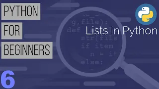 Learn Python the Easy Way Python Tutorial for Beginners Part 6 - Lists in Python