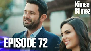 Kimse Bilmez Nobody Knows Episode 72 Love And Secrets  Kimse Bilmez Nobody Knows Episode 72 Love And Secrets