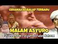 Download Lagu CERAMAH KI BALAP TERBARU..! Sejarah Malam Satu Asyuro DI Bulan Muharam