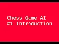 Chess Game with AI in Python Introduction
