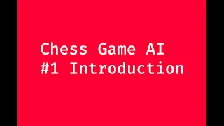 Chess Game with AI in Python Introduction