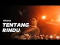 Lagu TENTANG RINDU  - VIRZHA (Live Guitar Playthrough)