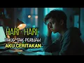 Download Lagu Cerita pengantar Tidur , Hari-Hari yang Tak Pernah Aku Ceritakan