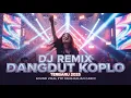 Download Lagu DJ Remix Dangdut Koplo 2025 Full Bass Viral – Jedag Jedug Goyang TikTok Terbaru