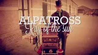 alpatross ray of the sun