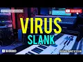 Download Lagu VIRUS - SLANK (KARAOKE ORIGINAL VERSION)