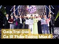 Download Lagu Ca Sĩ Thần Tượng 2021  GaLa Trao Giải Mùa 4