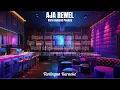 Download Lagu AJA REWEL KARAOKE COWOK versi DEDE RISTY GANJENE PANTURA