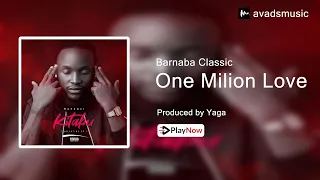 barnaba one milion love mapenzi kitabu ep official audio mp4 