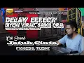 Download Lagu CEK SOUND JATUH CINTA - MAHESA MUSIK OPERATOR CAK ARI JENGGOT - DELAY EFFECT