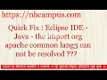 How to solve the import org apache common lang3 can not be resolved in Eclipse Java IDE