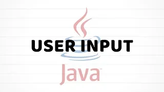 Getting User Input Java For Beginners