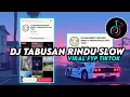 Download Lagu DJ TABUSAN RINDU X PENANTIAN TAK BERUJUNG BREAKBEAT || VIRAL FYP TIKTOK 2025