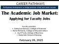 The Academic Job Market Applying for Faculty Jobs