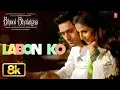 Lagu Labon Ko 8K Full Video Song | Bhool Bhulaiyaa |Pritam, K.K.| Akshay Kumar, Shiney Ahuja, Vidya Balan