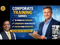 Corporate Behavior Training Modules 18-Part Leadership Workplace Mastery Series