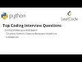 Top Coding Interview Questions - 22 Reverse Linked List Python LinkedList leetcode