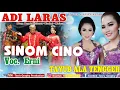 ADI LARAS - SINOM CINO - Voc. ERNI - TAYUB ALA TENGGER