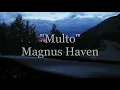 Magnus Haven - Multo (Lyrics Video)