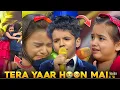 Download Lagu Avirbhav \u0026 Pihu 'Tera Yaar Hoon Main' Full Finale Performance | SAD SONG 🎧 | Super Star Singer 3