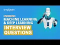 Machine Learning And Deep Learning Interview Questions For Data Science Interview Simplilearn