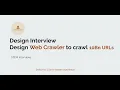 Web crawler architecture System Design Interview