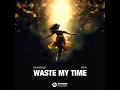 Sick Individuals & Madism - Waste My Time (Official Audio)