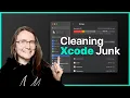 Xcode Tips and Tricks How to Clean Up Xcode Free Up Space on Your Mac