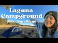 Laguna Campground Camping Near San Diego