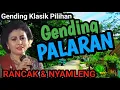 Lagu GENDING KLASIK PILIHAN - PALARAN NYI NGATIRAH PALING BENING - UYON2 JAWA TOMBO KANGEN 