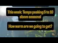 Another warmer than usual stretch for this week