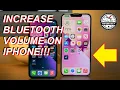 How To Increase iPhone Bluetooth Volume Fix Volume Too Low 3 Simple Steps Tips Tricks